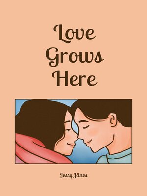cover image of Love Grows Here